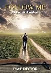 Follow Me: A 30-Day Walk with Jesus