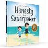 Honesty is my Superpower: A Kid’s Book about Telling the Truth and Overcoming Lying (My Superpower Books)