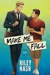 Make Me Fall (Water, Air, Earth, Fire, #2)