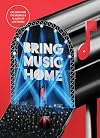 Bring Music Home: Celebrating the People & Places of Live Music