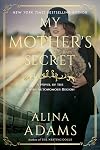 My Mother's Secret: A Novel of the Jewish Autonomous Region