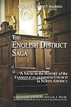 The English District Saga: A Niche in the History of the Evangelical Lutheran Church in North America