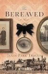 The Bereaved: A Novel