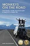 Monkeys on the Road: One family's vanlife adventure south in search of a simpler life