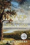 Under The Great Elm: A Life of Luck & Wonder