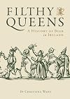Filthy Queens: A History of Beer in Ireland