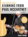How To Play Bass - Learning From Paul McCartney Vol. 1: An 80-20 Device Method Book