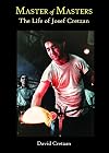The Master of Masters: The Life of Josef Cretzan