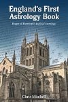 England's First Astrology Book: Roger of Hereford's Judicial Astrology