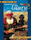 Growing up at Uluru, Australia