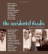 Accidental Foodie, The ...