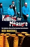Killing For Pleasure