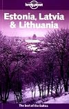 Lonely Planet : Estonia, Latvia & Lithuania