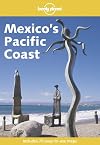 Lonely Planet Mexico's Pacific Coast