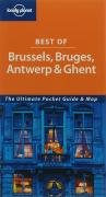Lonely Planet : Best of : Brussels, Bruges, Antwerp & Ghent