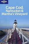 Lonely Planet Cape Cod, Nantucket & Martha's Vineyard