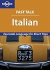 Lonely Planet : Fast Talk : Italian