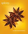 Spicery: A Cook's Guide to Culinary Spices