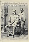 Something Like Slavery: Queensland's Aboriginal Child Workers 1942-1945
