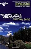Lonely Planet : National Parks : Yellowstone & Grand Teton