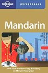 Lonely Planet : Phrasebook : Mandarin : 2006 : 6th edition : With 3500-word two-way dictionary and Pinyin throughout
