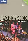 Lonely Planet : Encounter : Bangkok