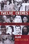 Twelve Crimes That Shocked the Nation