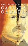 Incomparable Captain Cadell