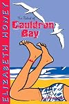 The Ballad of Cauldron Bay