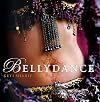 Bellydance: A Guide to Middle Eastern Dance, Its Music, Its Culture and Costume
