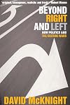 Beyond Right and Left: New Politics and the Culture Wars
