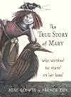 The True Story of Mary Who Wanted to Stand on Her Head