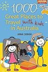 1000 Great Places to Travel with Kids in Australia
