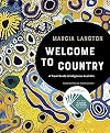 Welcome to Country: A Travel Guide to Indigenous Australia