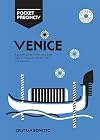 Venice Pocket Precincts: A Pocket Guide to the City's Best Cultural Hangouts, Shops, Bars and Eateries