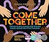 Come Together: Things Every Aussie Kid Should Know About the First Peoples