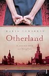 Otherland: A Journey with My Daughter