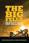 The Big Fella: The Rise and Rise of BHP Billiton