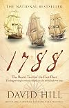 1788: The Brutal Truth of the First Fleet