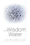 The Wisdom of Water