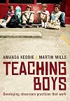 Teaching Boys: Developing Classroom Practices That Work