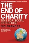 The End of Charity: Time for Social Enterprise