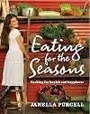 Eating for the Seasons: Cooking for Health and Happiness