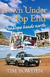 Down Under in the Top End: Penelope Heads North