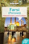 Lonely Planet : Phrasebook : Farsi {Persian} : 2014 : 3rd edition : Phrasebook and dictionary