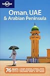 Lonely Planet : Oman, UAE & Arabian Peninsula : 2009 : 3rd edition
