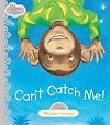 Can't Catch Me (Silver Tales)