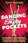 Dancing with Empty Pockets