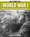 Windows on World War I : a collection of iconic events from the first global conflict