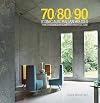 70/80/90 Iconic Australian Houses: Three Decades of Domestic Architecture